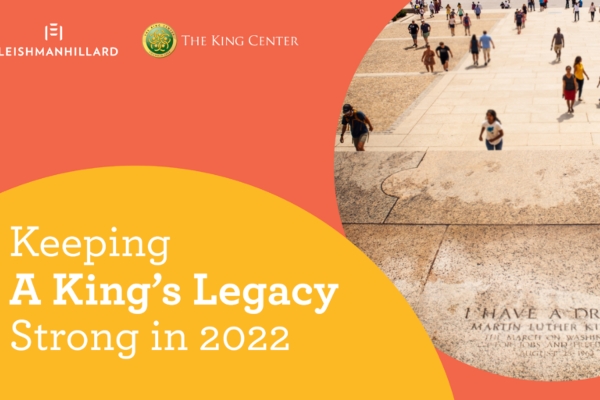 Keeping a King's Legacy Strong in 2022